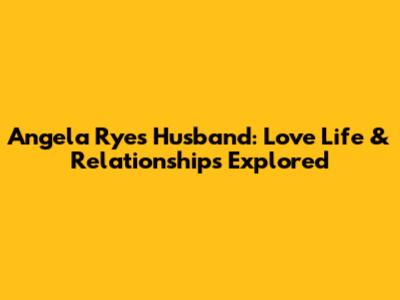 Angela Rye's Husband: Love Life & Relationships Explored
