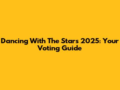 Dancing With The Stars 2025: Your Voting Guide