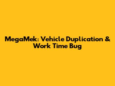 MegaMek: Vehicle Duplication & Work Time Bug