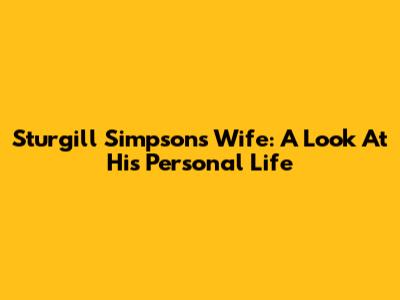 Sturgill Simpson's Wife: A Look At His Personal Life