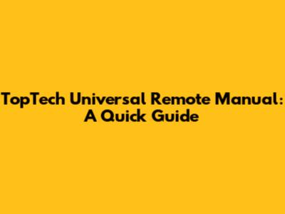 TopTech Universal Remote Manual: A Quick Guide