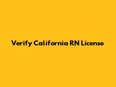 Verify California RN License