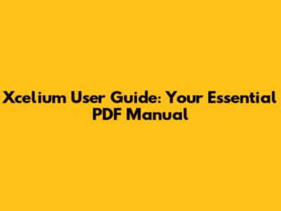 Xcelium User Guide: Your Essential PDF Manual
